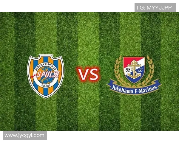 岐阜队与横滨队对决前瞻分析及胜负预测详解